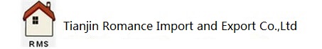 Tianjin Romance Import and Export Co.,Ltd
